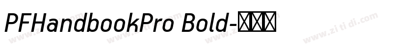 PFHandbookPro Bold字体转换